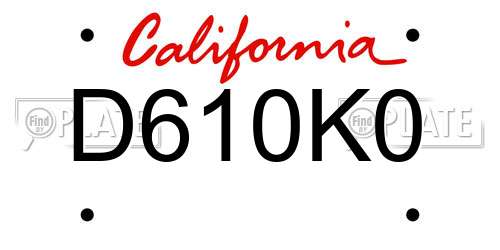 D610K0 California License Plate