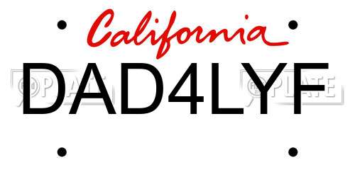 DAD4LYF California License Plate