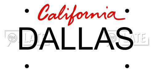 DALLAS California License Plate