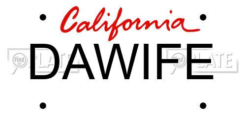 DAWIFE California License Plate