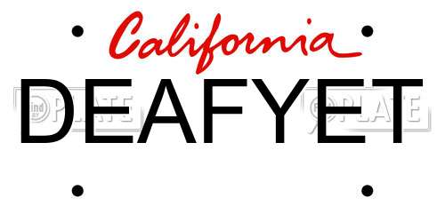 DEAFYET California License Plate