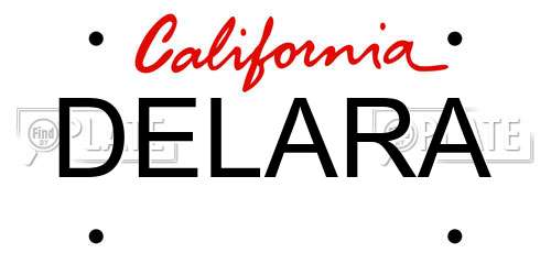 DELARA California License Plate