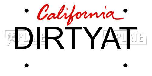 DIRTYAT California License Plate