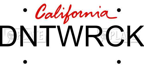 DNTWRCK California License Plate