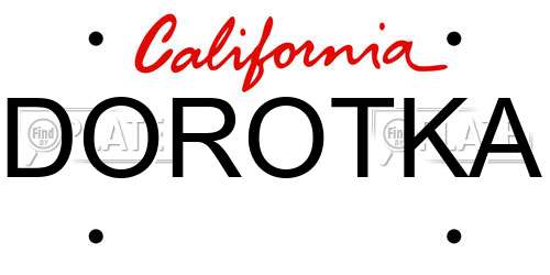 DOROTKA California License Plate