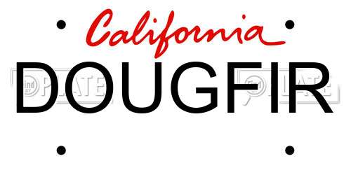 DOUGFIR California License Plate