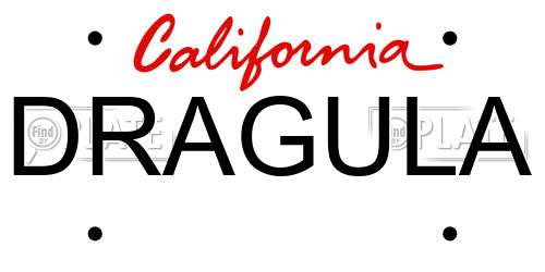 DRAGULA California License Plate