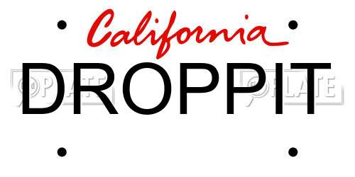 DROPPIT California License Plate
