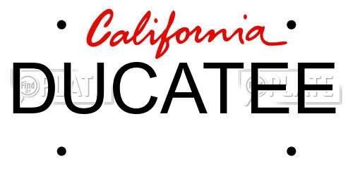 DUCATEE California License Plate