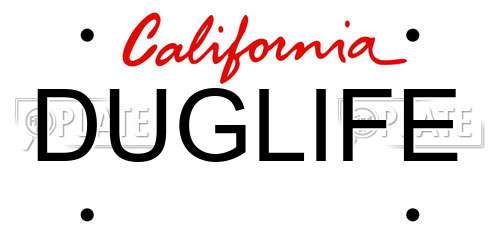 DUGLIFE California License Plate