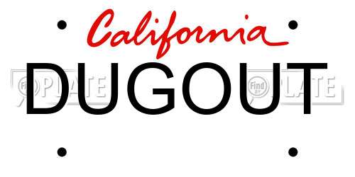 DUGOUT California License Plate