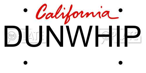 DUNWHIP California License Plate