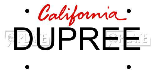DUPREE California License Plate