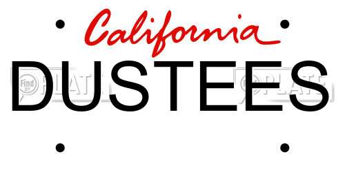 DUSTEES California License Plate