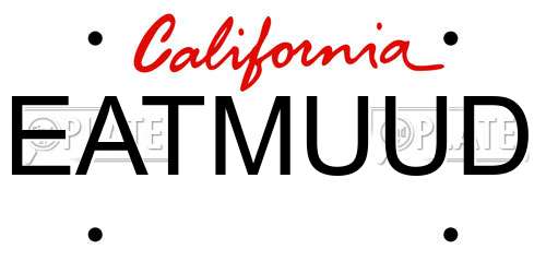 EATMUUD California License Plate