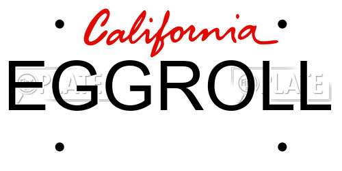 EGGROLL California License Plate
