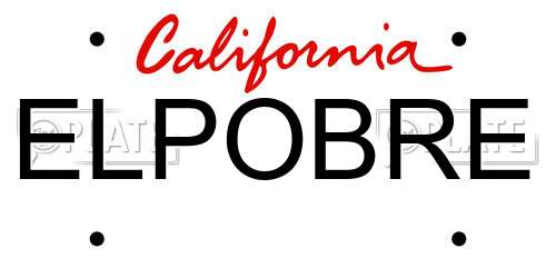 ELPOBRE California License Plate