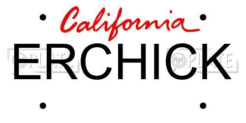 ERCHICK California License Plate