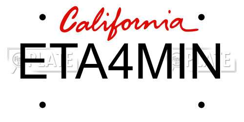 ETA4MIN California License Plate