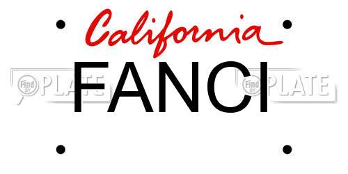 FANCI California License Plate