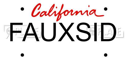 FAUXSID California License Plate
