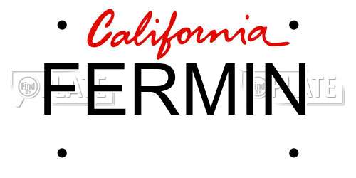 FERMIN California License Plate