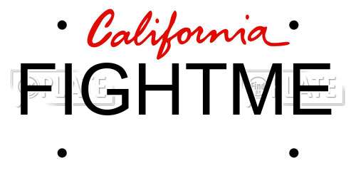 FIGHTME California License Plate