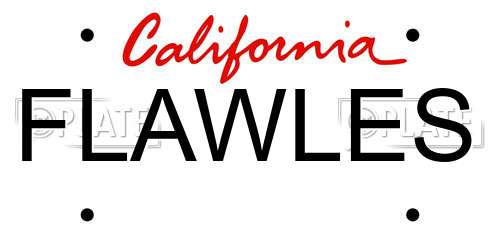 FLAWLES California License Plate