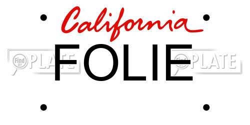FOLIE California License Plate