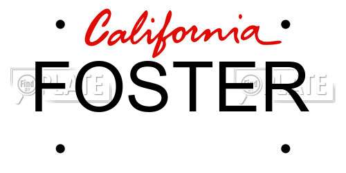 FOSTER California License Plate