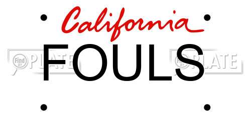 FOULS California License Plate