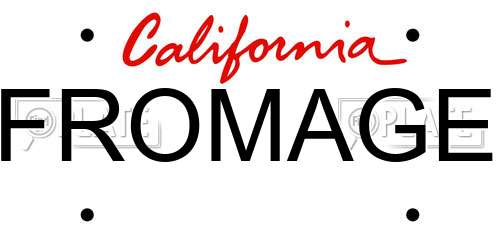 FROMAGE California License Plate
