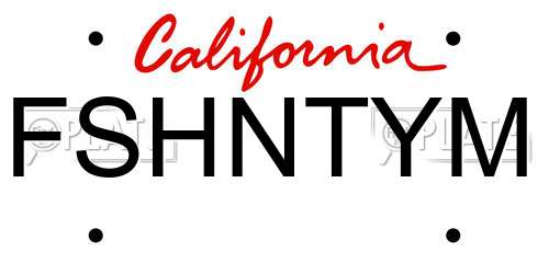 FSHNTYM California License Plate
