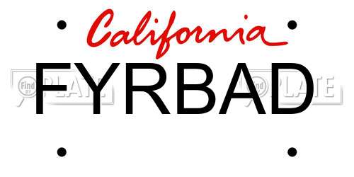 FYRBAD California License Plate