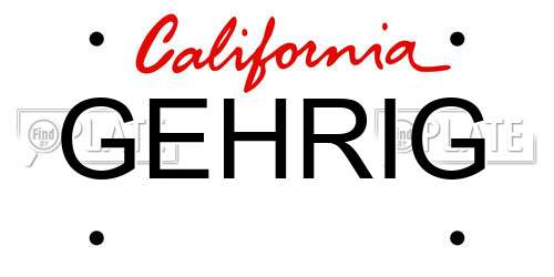 GEHRIG California License Plate