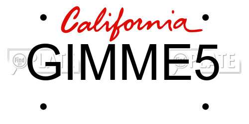 GIMME5 California License Plate