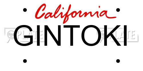 GINTOKI California License Plate