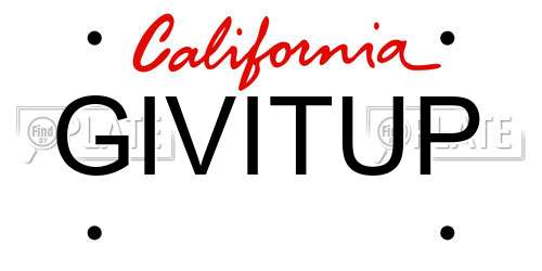 GIVITUP California License Plate