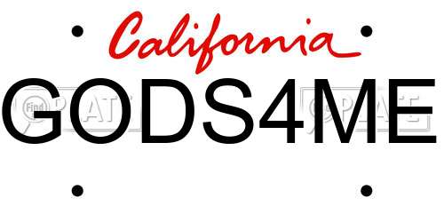 GODS4ME California License Plate