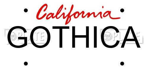 GOTHICA California License Plate