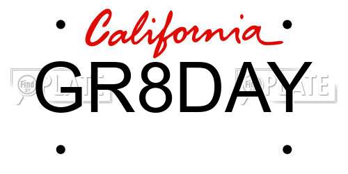 GR8DAY California License Plate