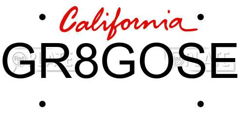 GR8GOSE California License Plate