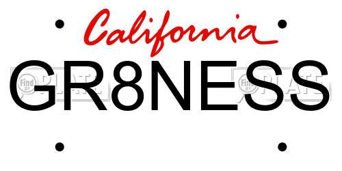 GR8NESS California License Plate