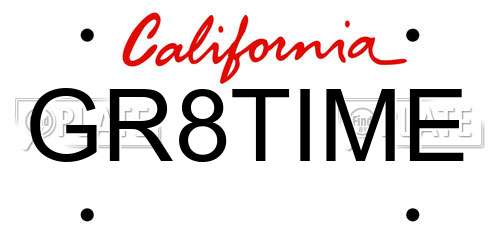 GR8TIME California License Plate