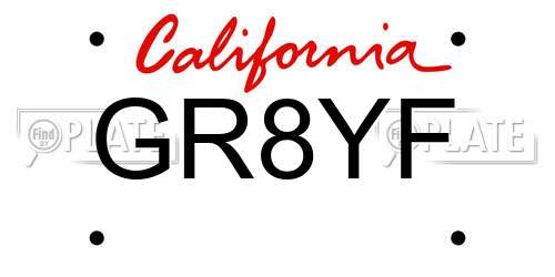 GR8YF California License Plate