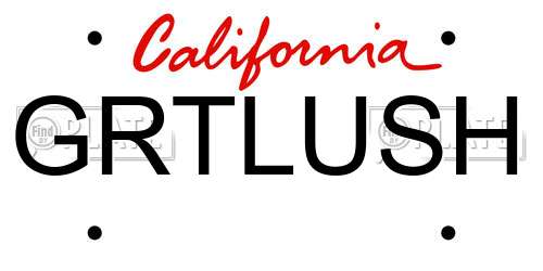 GRTLUSH California License Plate