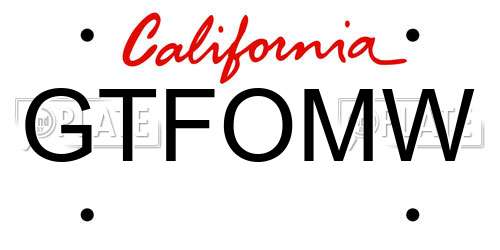 GTFOMW California License Plate