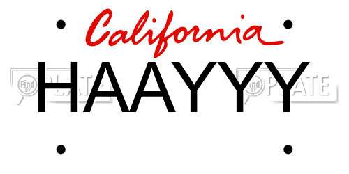 HAAYYY California License Plate