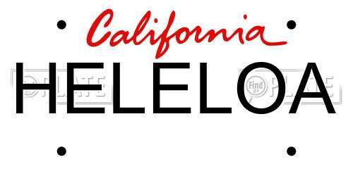 HELELOA California License Plate