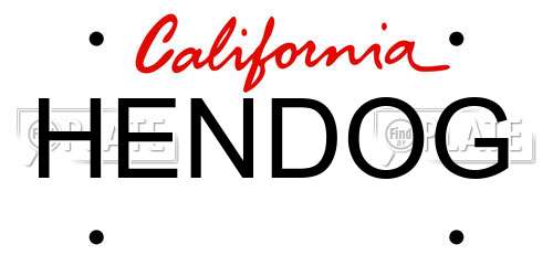 HENDOG California License Plate